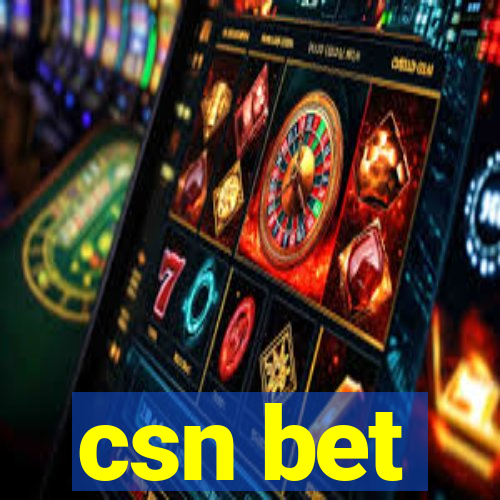 csn bet